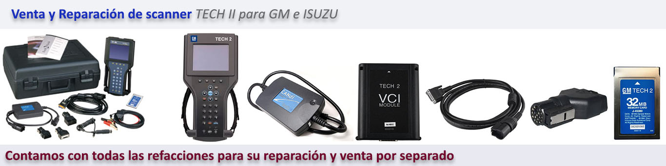 REPARACION SCANNER TECH II 